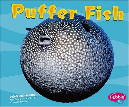 Library Book: Puffer Fish (Rise and Shine)