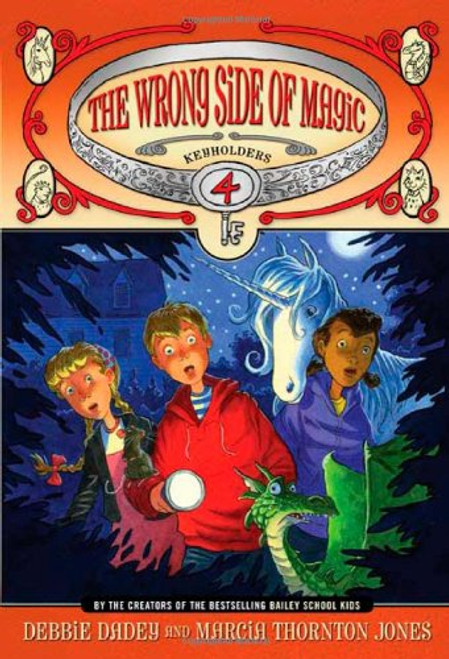 Keyholders #4: The Wrong Side of Magic (Keyholders Series)
