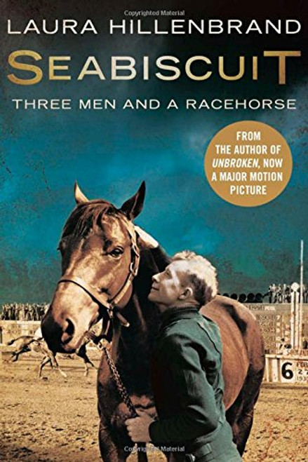 Seabiscuit: The True Story of Three Men and a Racehorse