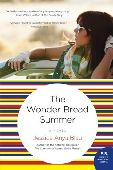 The Wonder Bread Summer: A Novel