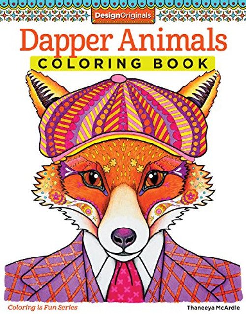 Dapper Animals Coloring Book (Coloring is Fun) (Design Originals)