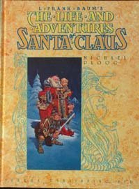 The Life and Adventures of Santa Claus