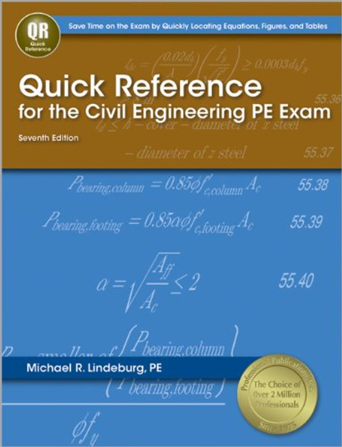 Quick Reference for the Civil Engineering PE Exam, 7th Ed