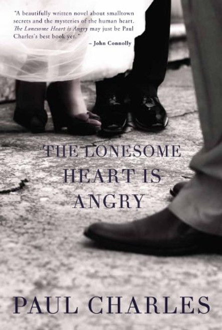The Lonesome Heart is Angry
