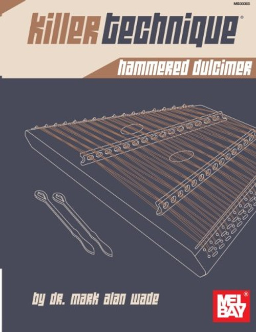 Killer Technique: Hammered Dulcimer