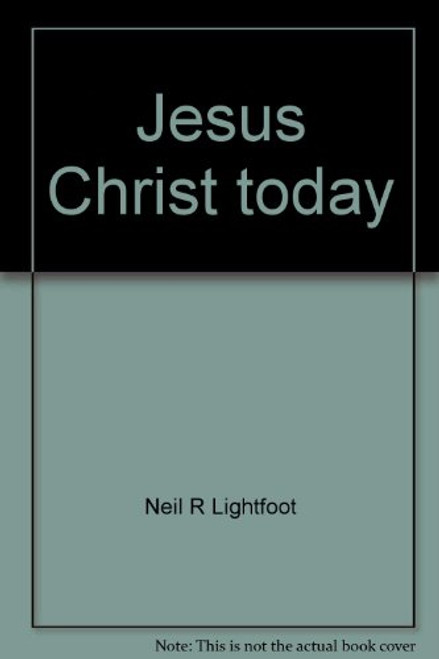 Jesus Christ today: A commentary on the book of Hebrews