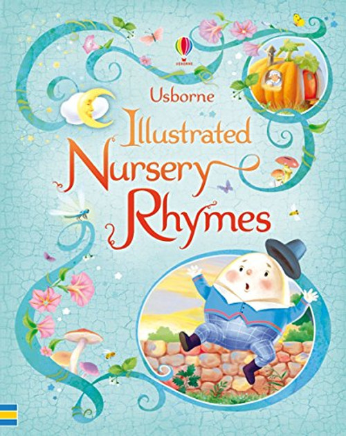 Usborne Illustrated Book of Nursery Rhymes (Illustrated Story Collections)