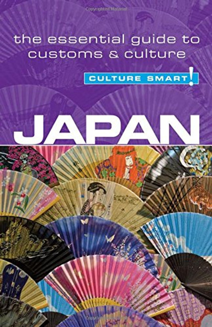 Japan - Culture Smart!: The Essential Guide to Customs & Culture