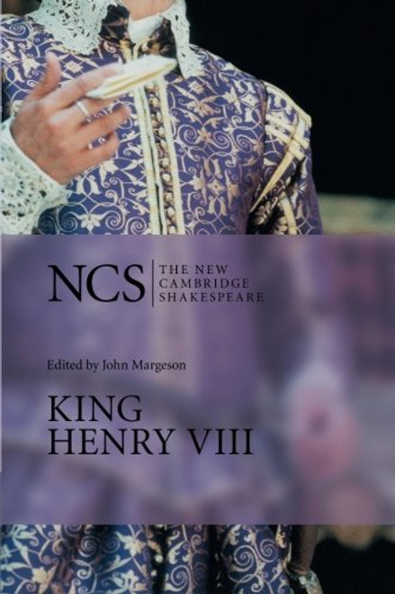 King Henry VIII (The New Cambridge Shakespeare)