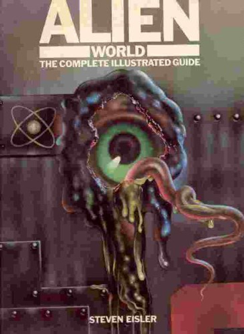 Alien World: The Complete Illustrated Guide