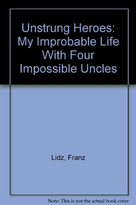 Unstrung Heroes