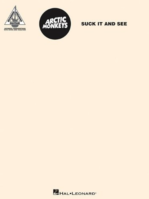 Arctic Monkeys - Suck It And See (North American Edition) (Guitar Recorded Versions)