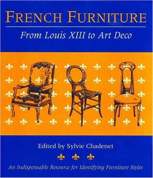 French Furniture : From Louis XIII to Art Deco