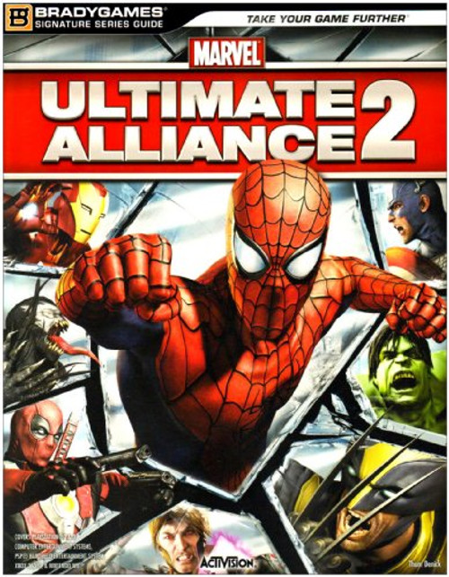 Marvel: Ultimate Alliance 2 (BradyGames Signature Series Guide) Marvel: Ultimate Alliance 2 (BradyGames Signature Series Guide)