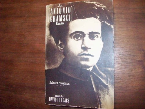 An Antonio Gramsci Reader: Selected Writings 1916-1935