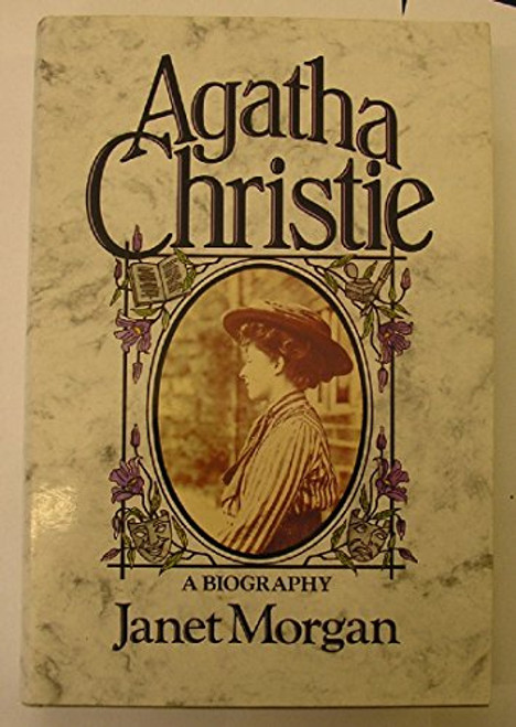 Agatha Christie: A Biography