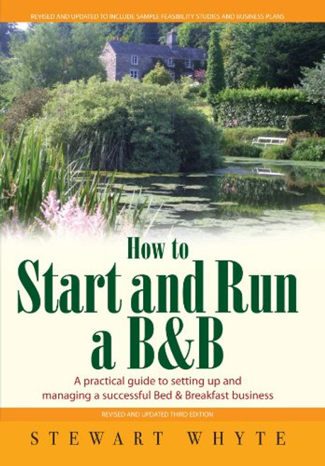 How to Start & Run a B&B: 3rd edition