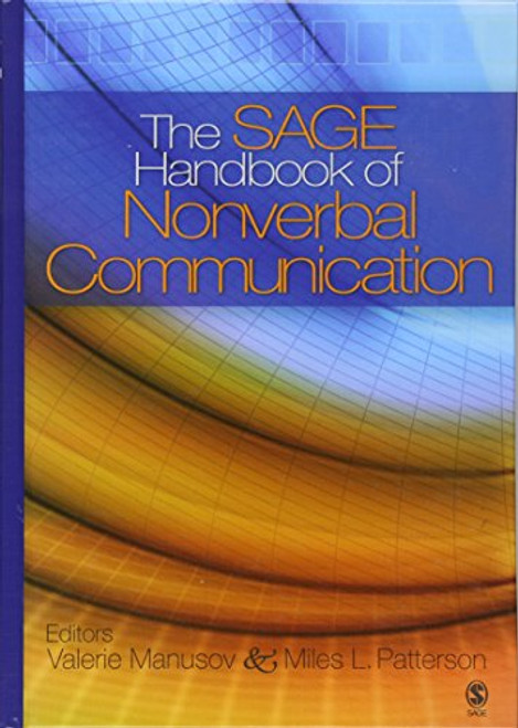 The SAGE Handbook of Nonverbal Communication