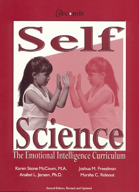 Self-Science: The Emotional Intelligence Curriculum