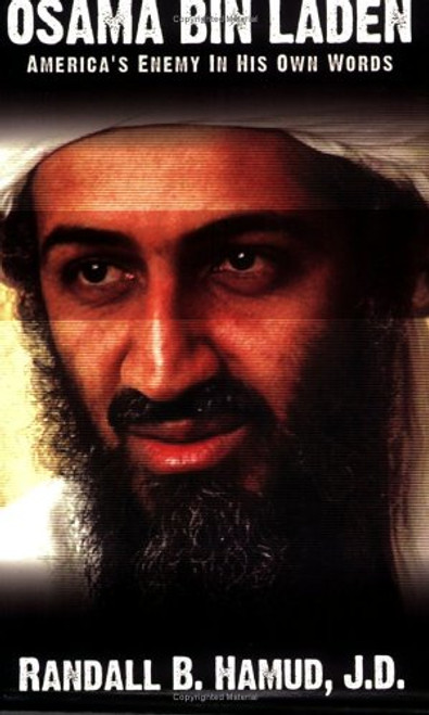 Osama Bin Laden: America's Enemy in His Own Words