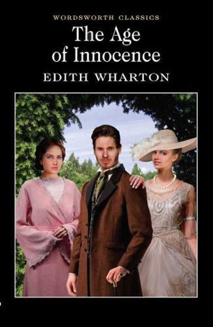 Age of Innocence (Wordsworth Classics)
