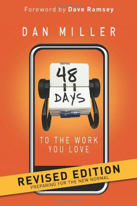 48 Days to the Work You Love: Preparing for the New Normal 48 Days to the Work You Love: Preparing for the New Normal