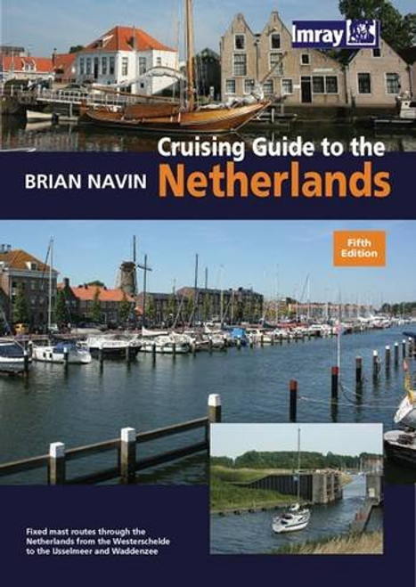 Cruising Guide to the Netherlands, 5th ed.