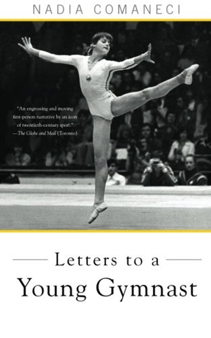 Letters to a Young Gymnast Letters to a Young Gymnast