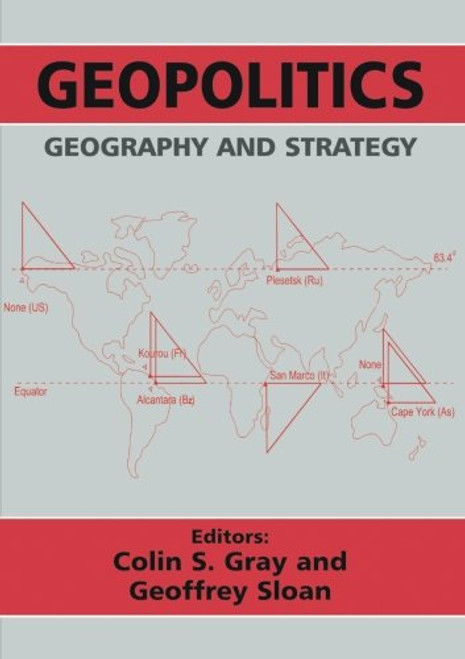 Geopolitics, Geography and Strategy (Journal of Strategic Studies (Paperback))