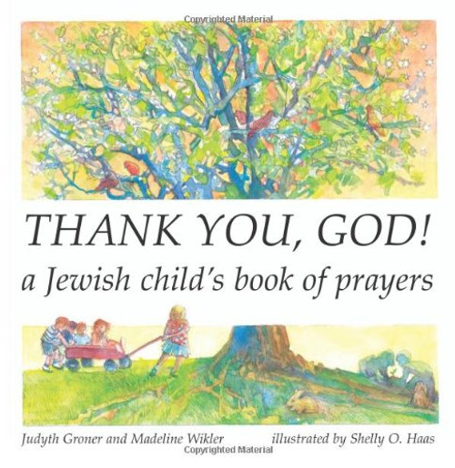 Thank You, God! A Jewish Child's Book of Prayers (English and Hebrew Edition) Thank You, God! A Jewish Child's Book of Prayers (English and Hebrew Edition)