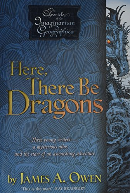 Here, There Be Dragons (Chronicles of the Imaginarium Geographica, The)
