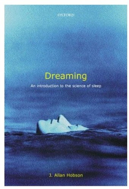 Dreaming: An Introduction to the Science of Sleep