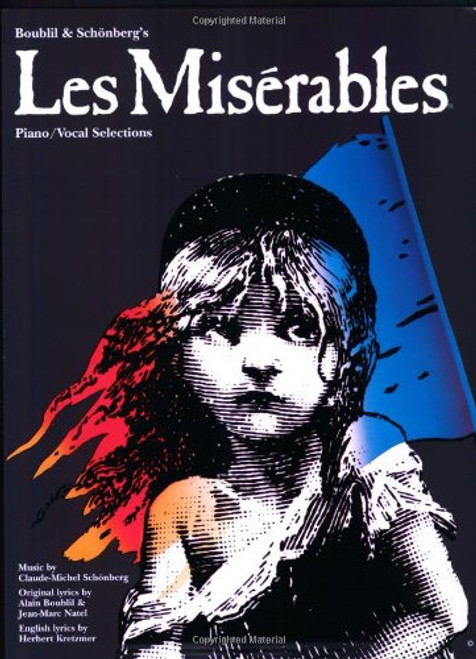 Les Miserables Vocal Selections: Vocal Score Pt. 1-2: For Piano, Voice and Guitar Les Miserables Vocal Selections: Vocal Score Pt. 1-2: For Piano, Voice and Guitar
