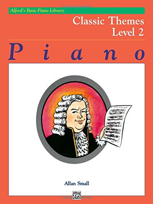 Alfred's Basic Piano Library Classic Themes, Bk 2