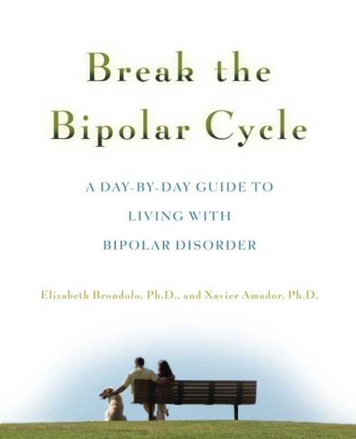 Break the Bipolar Cycle: A Day-by-Day Guide to Living with Bipolar Disorder