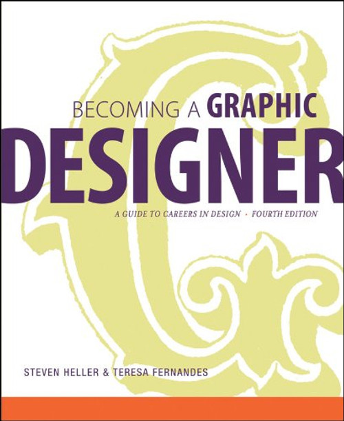 Becoming a Graphic Designer: A Guide to Careers in Design