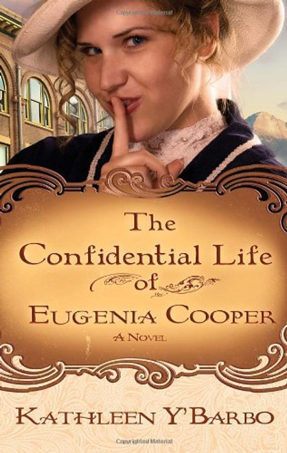 The Confidential Life of Eugenia Cooper
