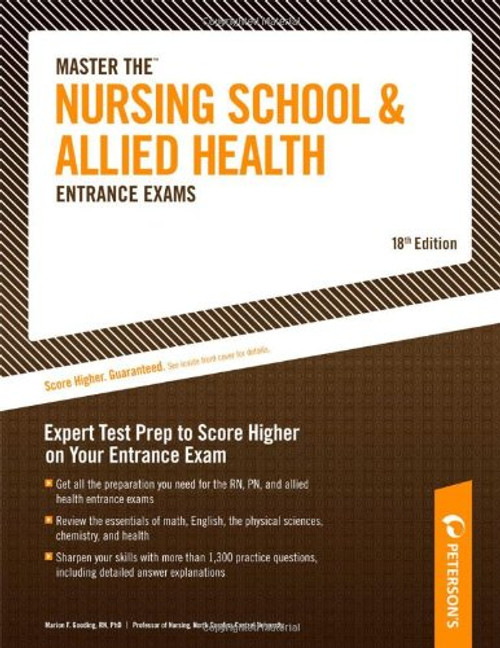 Master Nursing School and Allied Health Entrance Exam, 18th ed (Peterson's Master the Nursing School & Allied Health Programs Entrances Exams)