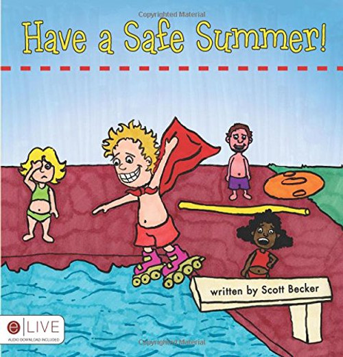 Have a Safe Summer!