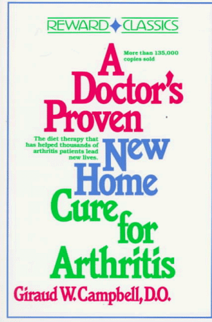 A Doctor's Proven New Home Cure for Arthritis
