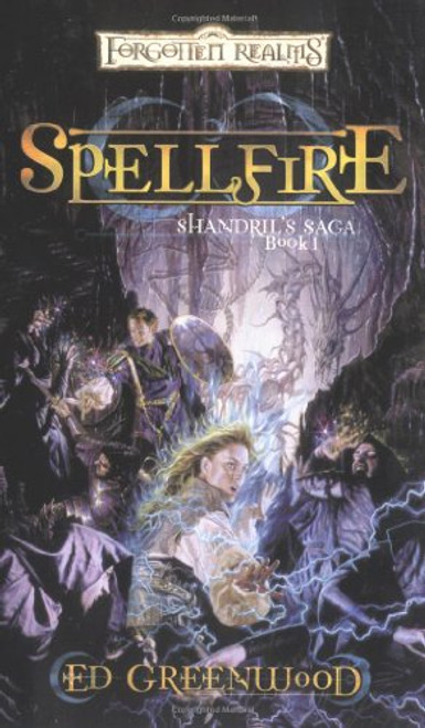 Spellfire (Forgotten Realms: Shandril's Saga, Book 1)