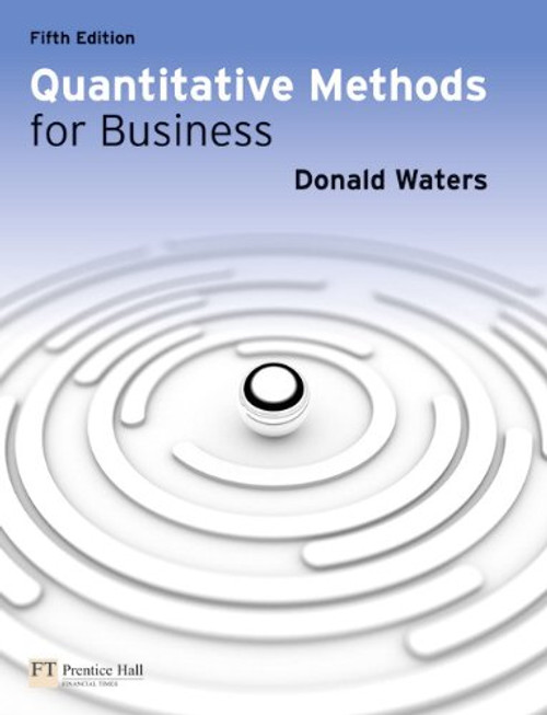 Quantitative Methods for Business (5th Edition) Quantitative Methods for Business (5th Edition)