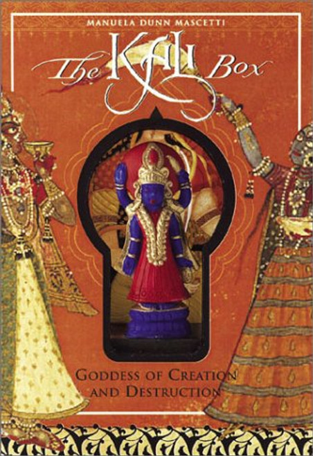 The Kali Box: Goddess of Creation and Destruction (Spiritual Journeys)