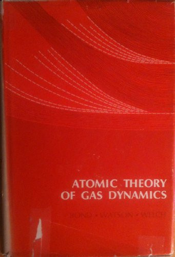 Atomic theory of gas dynamics,