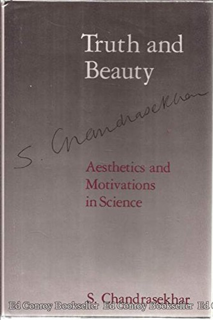Truth and Beauty: Aesthetics and Motivations in Science