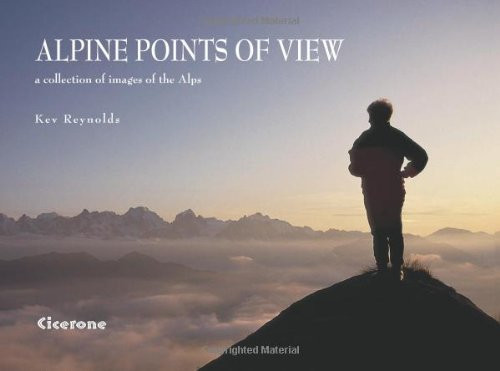 Alpine Points of View (Cicerone Photographic S)