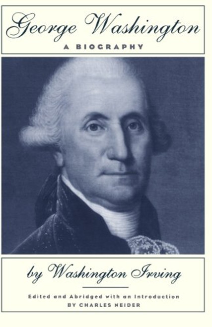 George Washington: A Biography