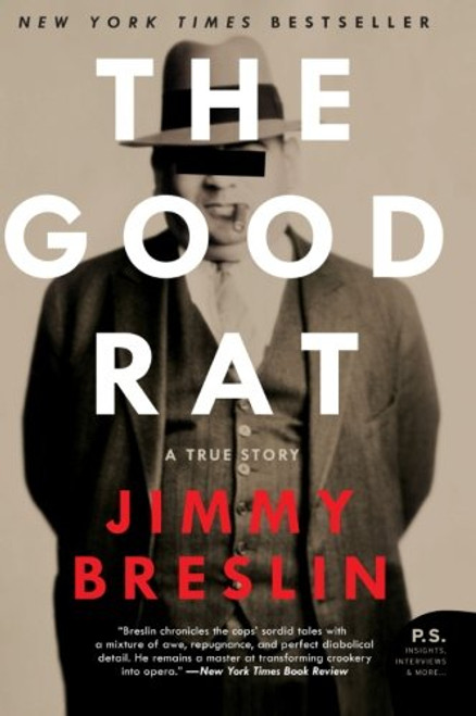 THE GOOD RAT: A True Story