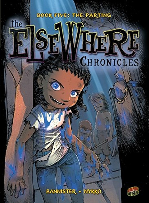 Book Five: The Parting (Elsewhere Chronicles) (The Elsewhere Chronicles)