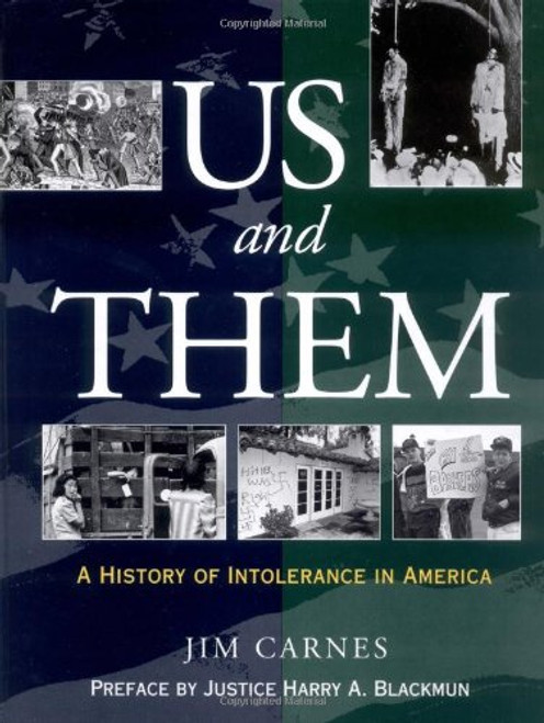 Us and Them: A History of Intolerance in America